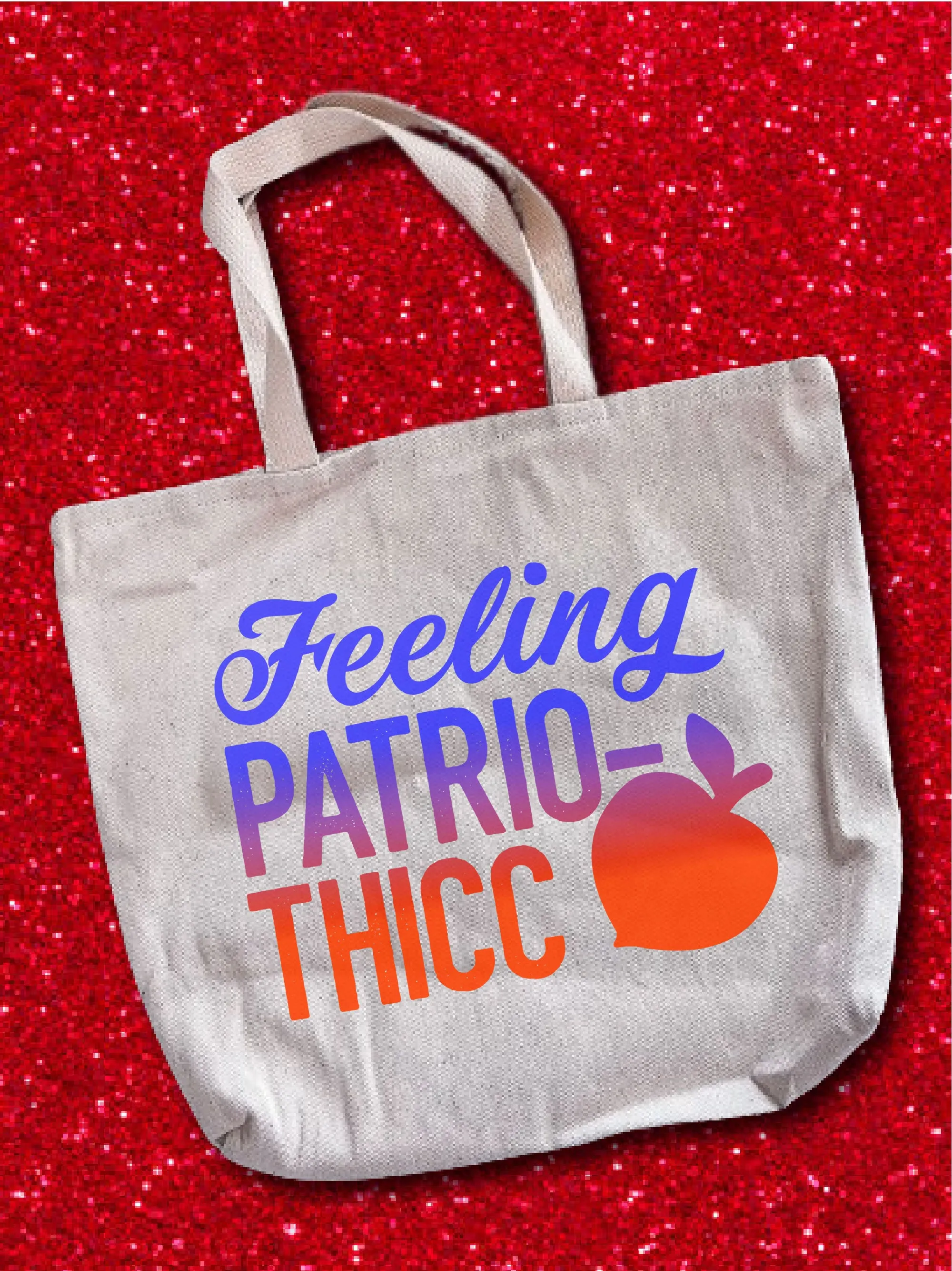 Feeling Patrio-thicc Tote Bag